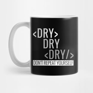 Don't Repeat Yourself Coding Saying Gray-scale Mug